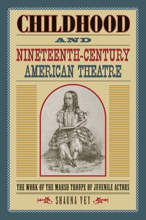 Couverture_Childhood And Nineteenth-century American Theatre