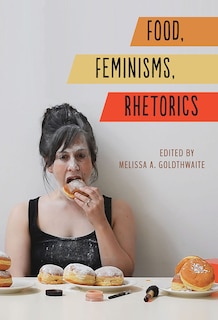 Couverture_Food, Feminisms, Rhetorics