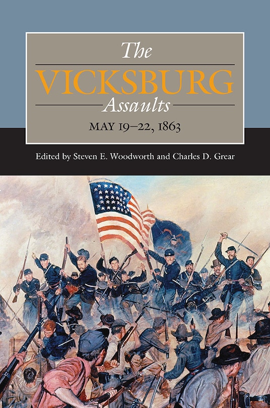 Couverture_The Vicksburg Assaults, May 19-22, 1863