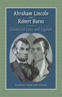 Front cover_Abraham Lincoln And Robert Burns