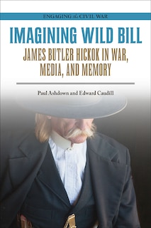 Front cover_Imagining Wild Bill