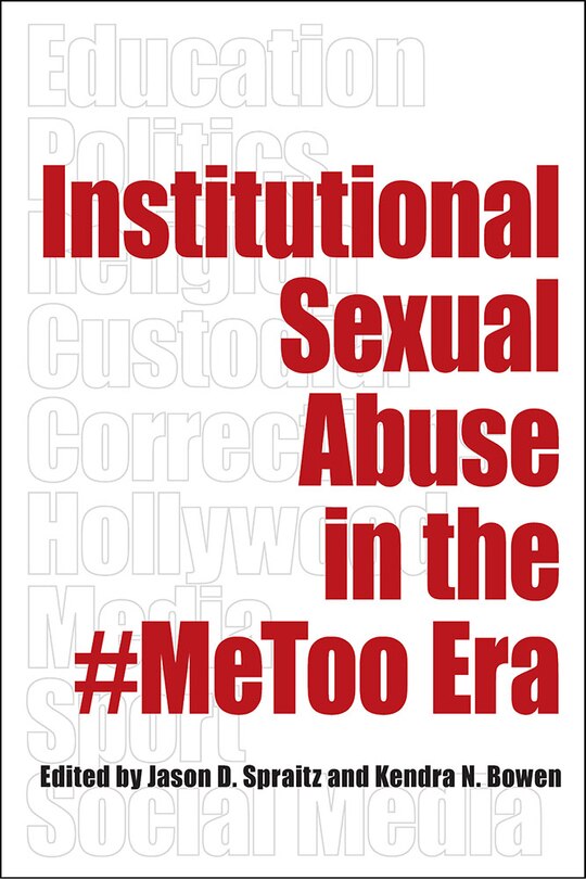 Front cover_Institutional Sexual Abuse In The #metoo Era