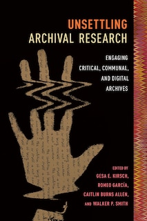 Front cover_Unsettling Archival Research