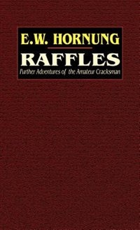 Couverture_Raffles: Further Adventures of the Amateur Cracksman