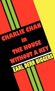 Front cover_Charlie Chan in the House Without a Key