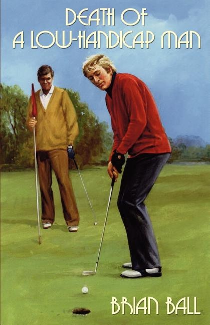 Front cover_Death of a Low-Handicap Man