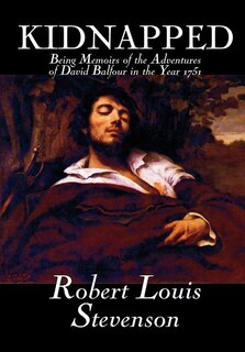 Couverture_Kidnapped by Robert Louis Stevenson, Fiction, Classics, Action & Adventure