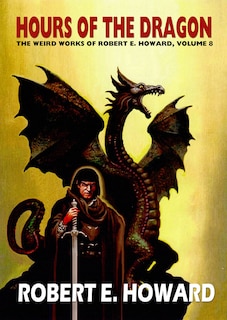 Front cover_Robert E. Howard's Hour Of The Dragon