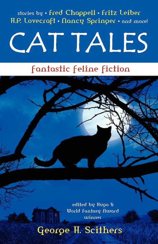 Cat Tales: Fantastic Feline Fiction