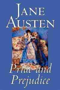 Pride and Prejudice by Jane Austen