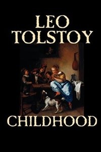 Front cover_Childhood by Leo Tolstoy, Literary Collections, Biography & Autobiography