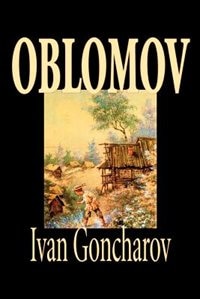 Front cover_Oblomov by Ivan Goncharov, Fiction