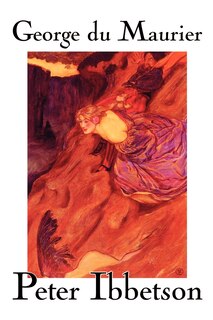 Front cover_Peter Ibbetson by George Du Maurier, Fiction