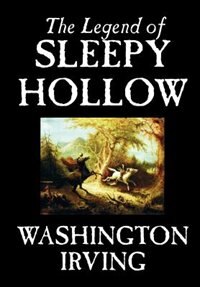 Front cover_The Legend of Sleepy Hollow by Washington Irving, Fiction, Classics