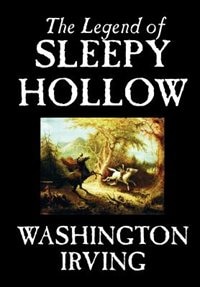 Front cover_The Legend of Sleepy Hollow by Washington Irving, Fiction, Classics