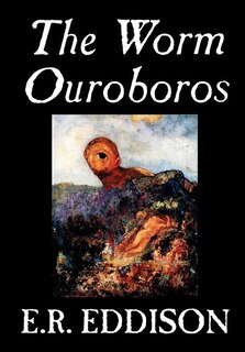 Front cover_The Worm Ouroboros by E.R. Eddison, Fiction, Fantasy