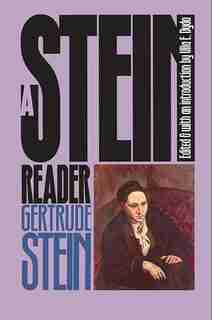 A Stein Reader by Gertrude Stein