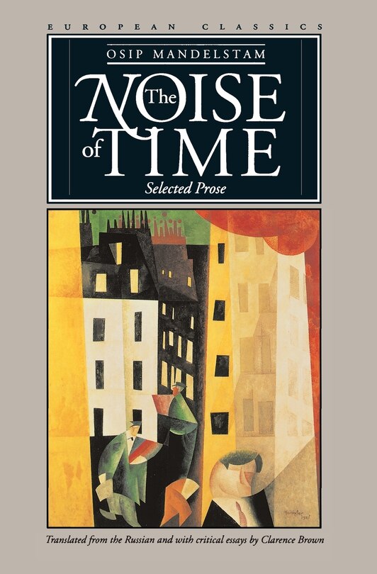 The Noise of Time: Selected Prose