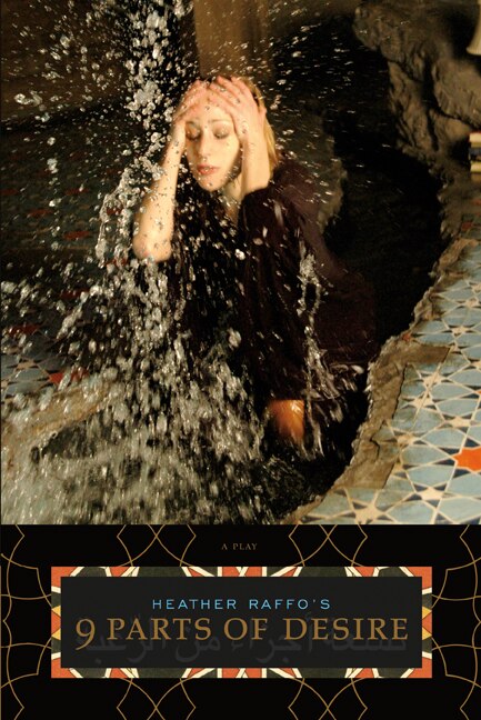 Front cover_Heather Raffo's 9 Parts Of Desire