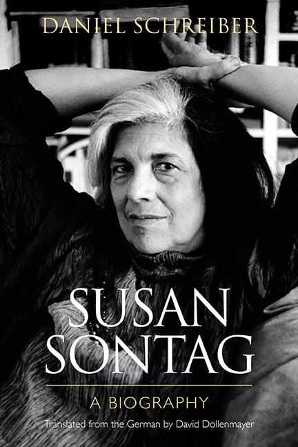 Susan Sontag: A Biography