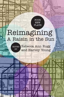 Couverture_Reimagining A Raisin in the Sun