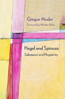 Front cover_Hegel And Spinoza