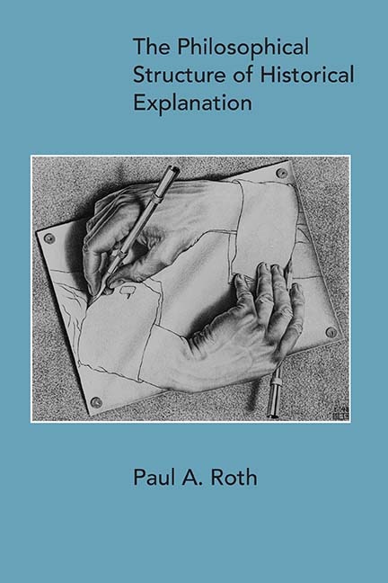 Couverture_The Philosophical Structure of Historical Explanation