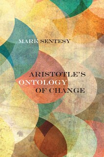 Front cover_Aristotle's Ontology Of Change