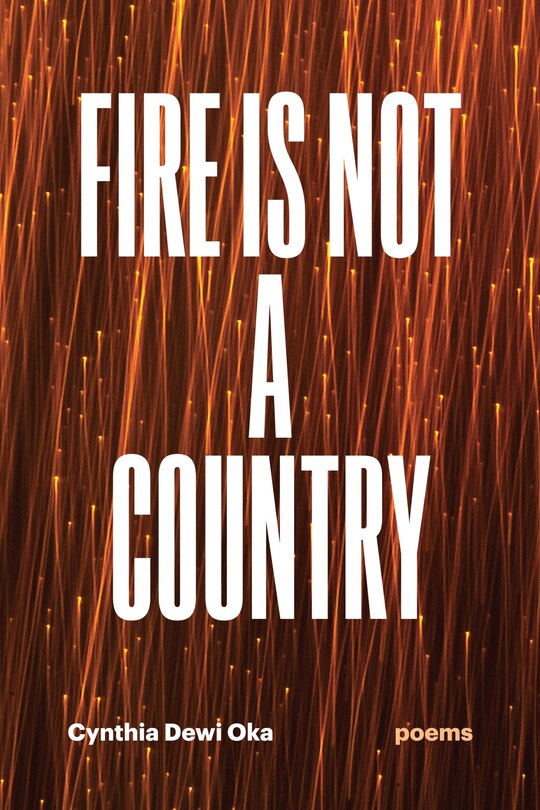 Front cover_Fire Is Not A Country