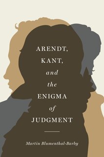 Couverture_Arendt, Kant, And The Enigma Of Judgment