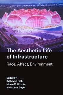 Couverture_The Aesthetic Life of Infrastructure