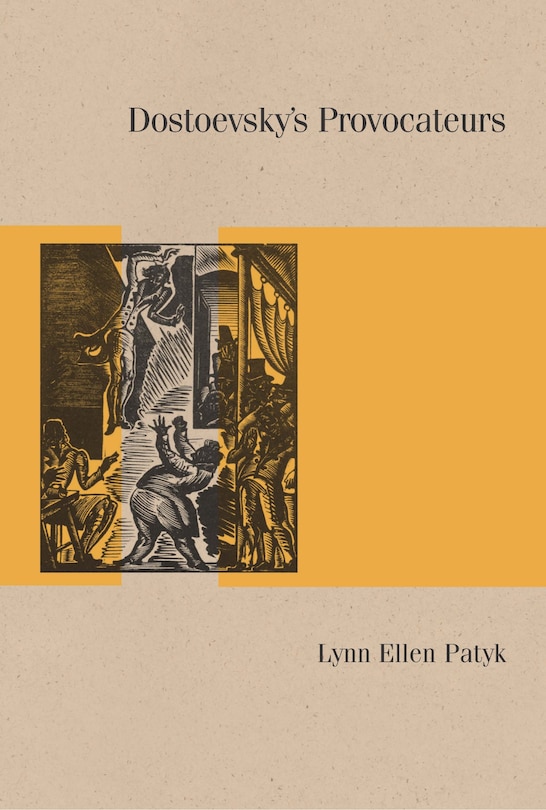 Front cover_Dostoevsky’s Provocateurs