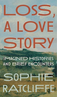 Front cover_Loss, A Love Story