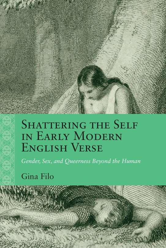 Front cover_Shattering the Self in Early Modern English Verse