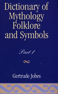 Couverture_Dictionary Of Mythology, Folklore And Symbols