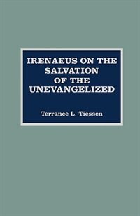 Front cover_Irenaeus On The Salvation Of The Unevangelized