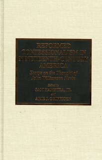 Front cover_Reformed Confessionalism in Nineteenth Century America