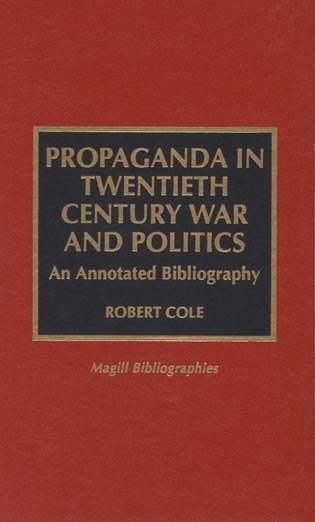 Couverture_Propaganda in Twentieth Century War and Politics