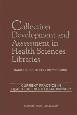Couverture_Collection Development and Assessment in Health Sciences Libraries