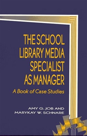 Front cover_School Library Media Specialist as Manager