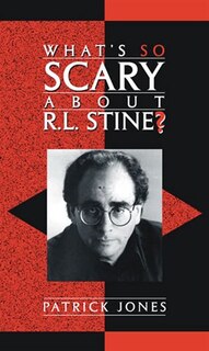 Front cover_What's So Scary About R.l. Stine?