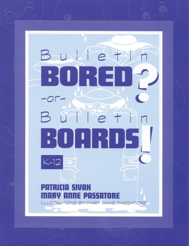 Front cover_Bulletin Bored? or Bulletin Boards!