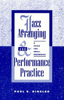 Front cover_Jazz Arranging and Performance Practice