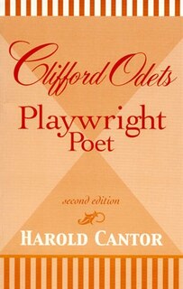 Clifford Odets: Playwright-poet