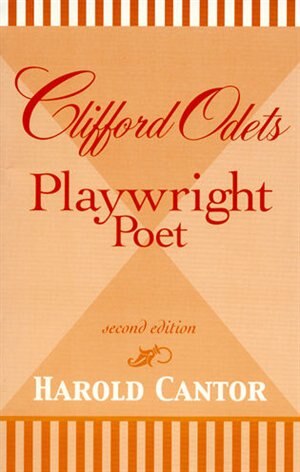 Clifford Odets: Playwright-poet