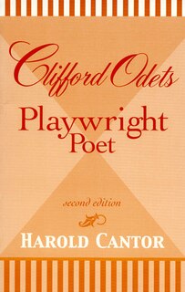 Clifford Odets: Playwright-Poet