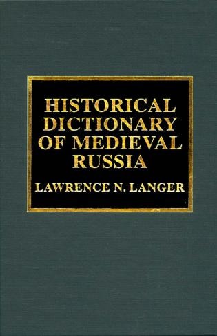 Couverture_Historical Dictionary Of Medieval Russia