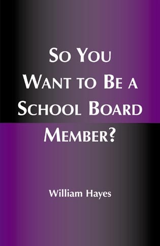 Front cover_So You Want to Be a School Board Member?