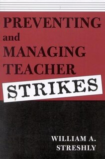 Front cover_Preventing And Managing Teacher Strikes