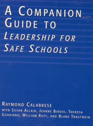 A Companion Guide To Leadership For Safe Schools